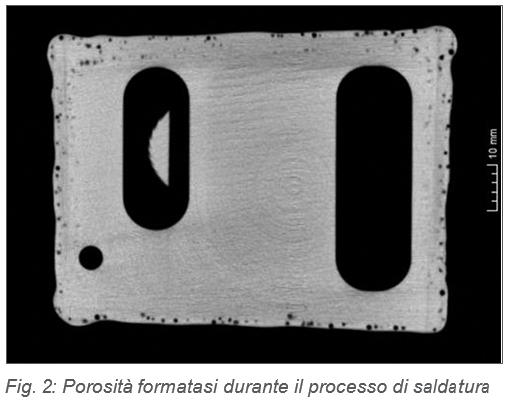 Immagini delle porosità formatosi durante processo di saldatura